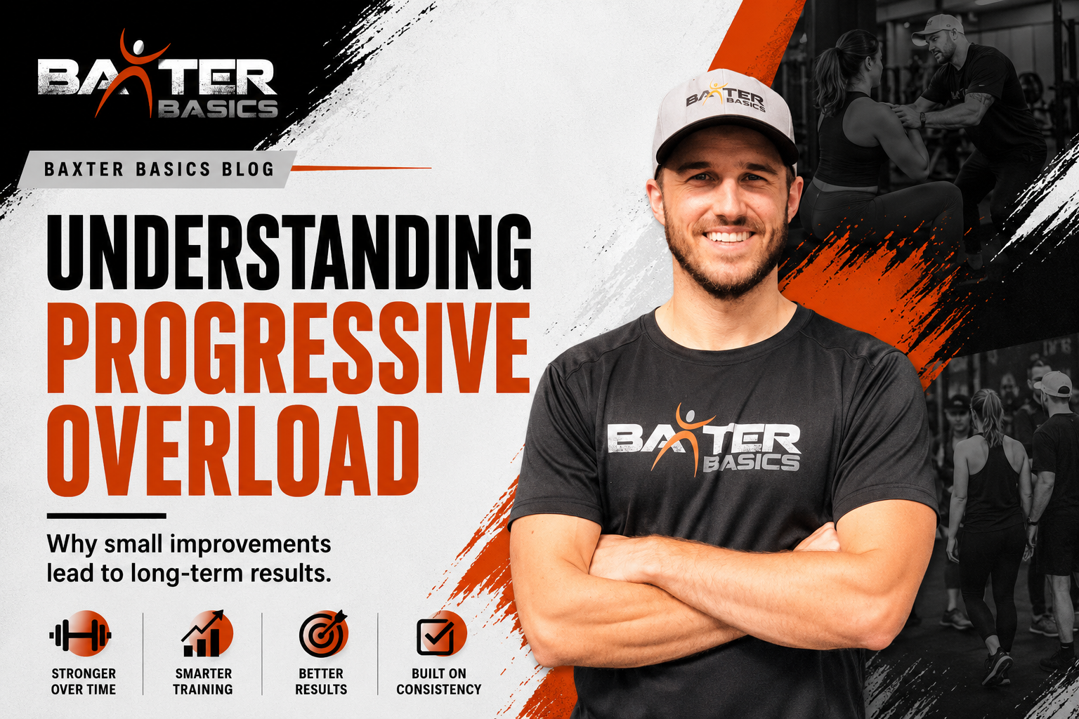 Coach Daz from Baxter Basics explaining progressive overload for strength training and long-term fitness results